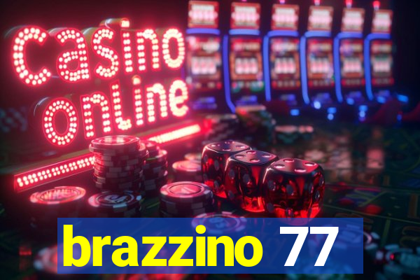 brazzino 77